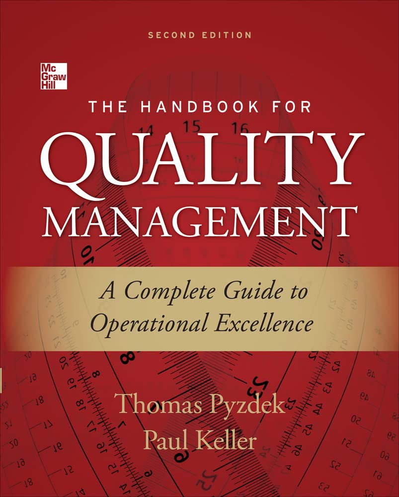 The Handbook for Quality Management: A Complete Guide to Operational Excellence book