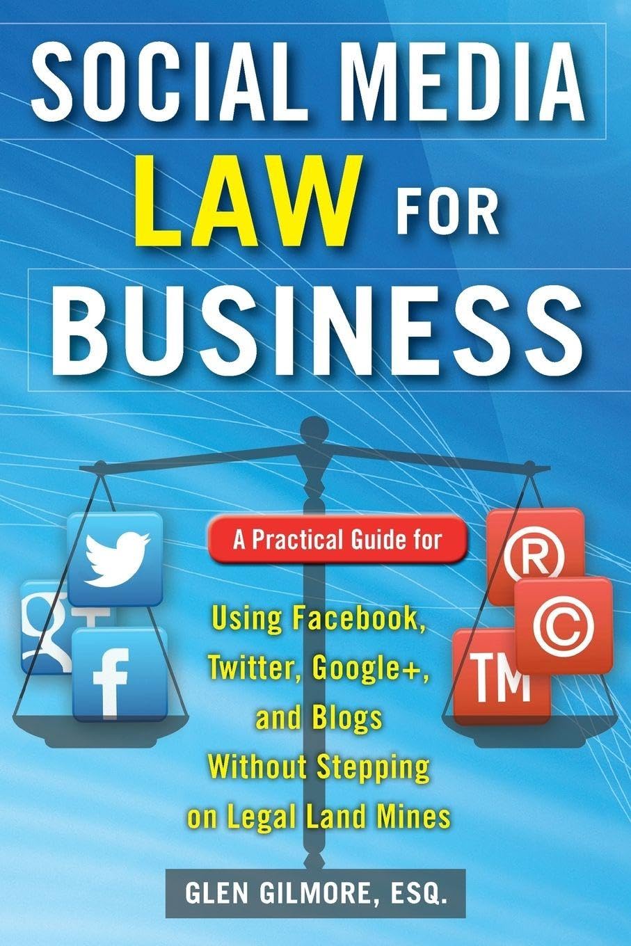 Social Media Law for Business Law