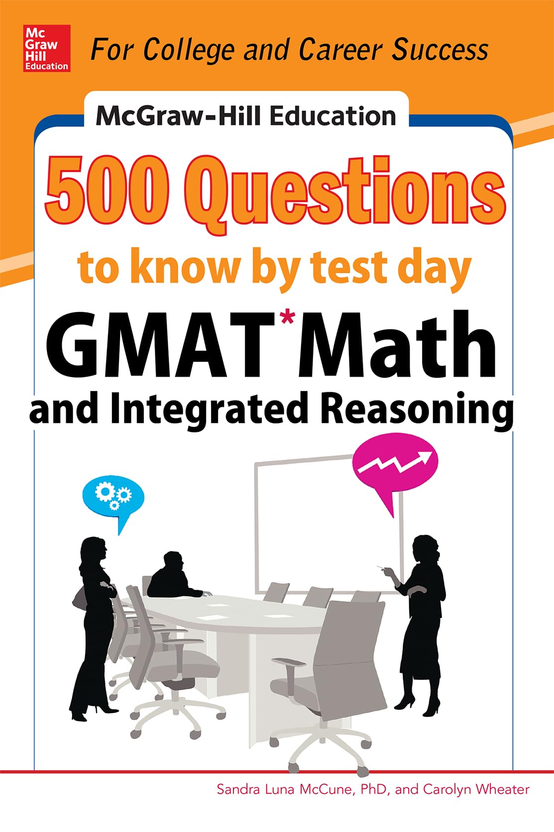 McGraw-Hill Education 500 GMAT Math and Integrated Reasoning Questions to Know by Test Day Business, Finance & Career
