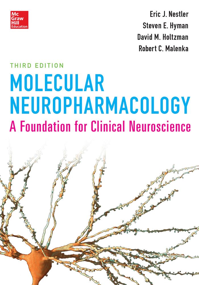 Molecular Neuropharmacology: A Foundation for Clinical Neuroscience (Medicina) Medicine