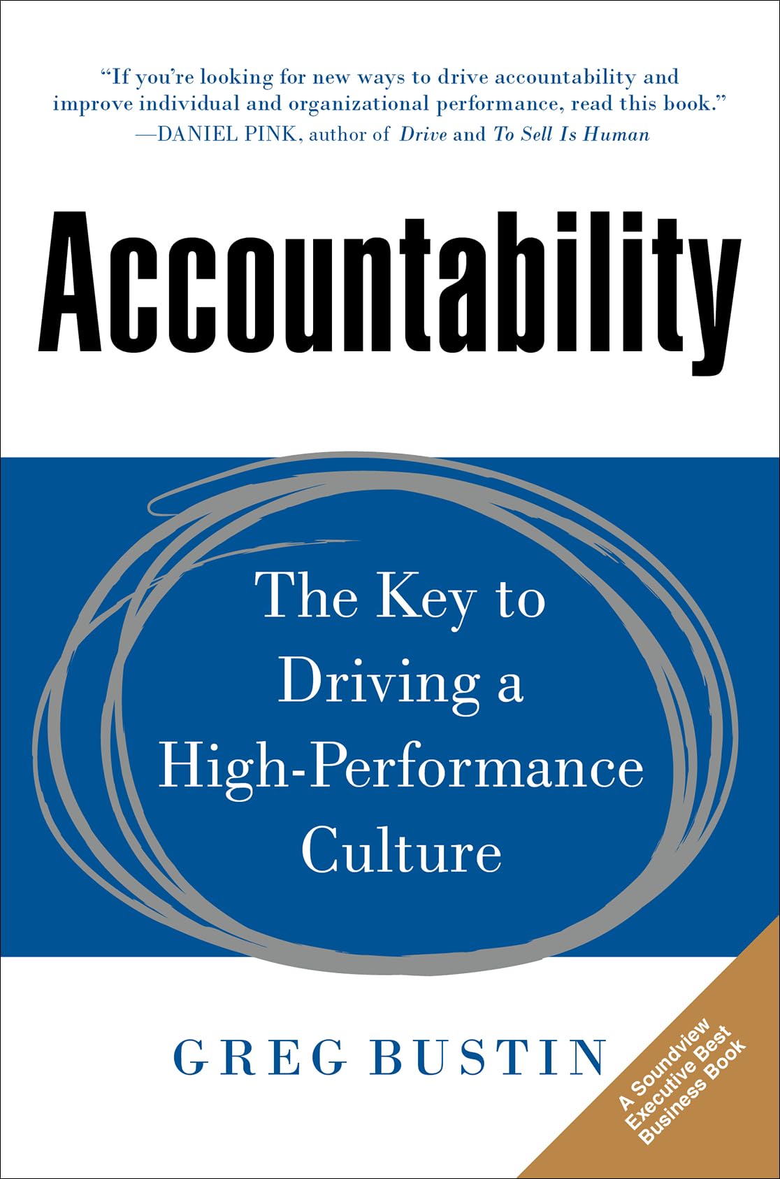 Accountability: The Key to Driving a High-Performance Culture book