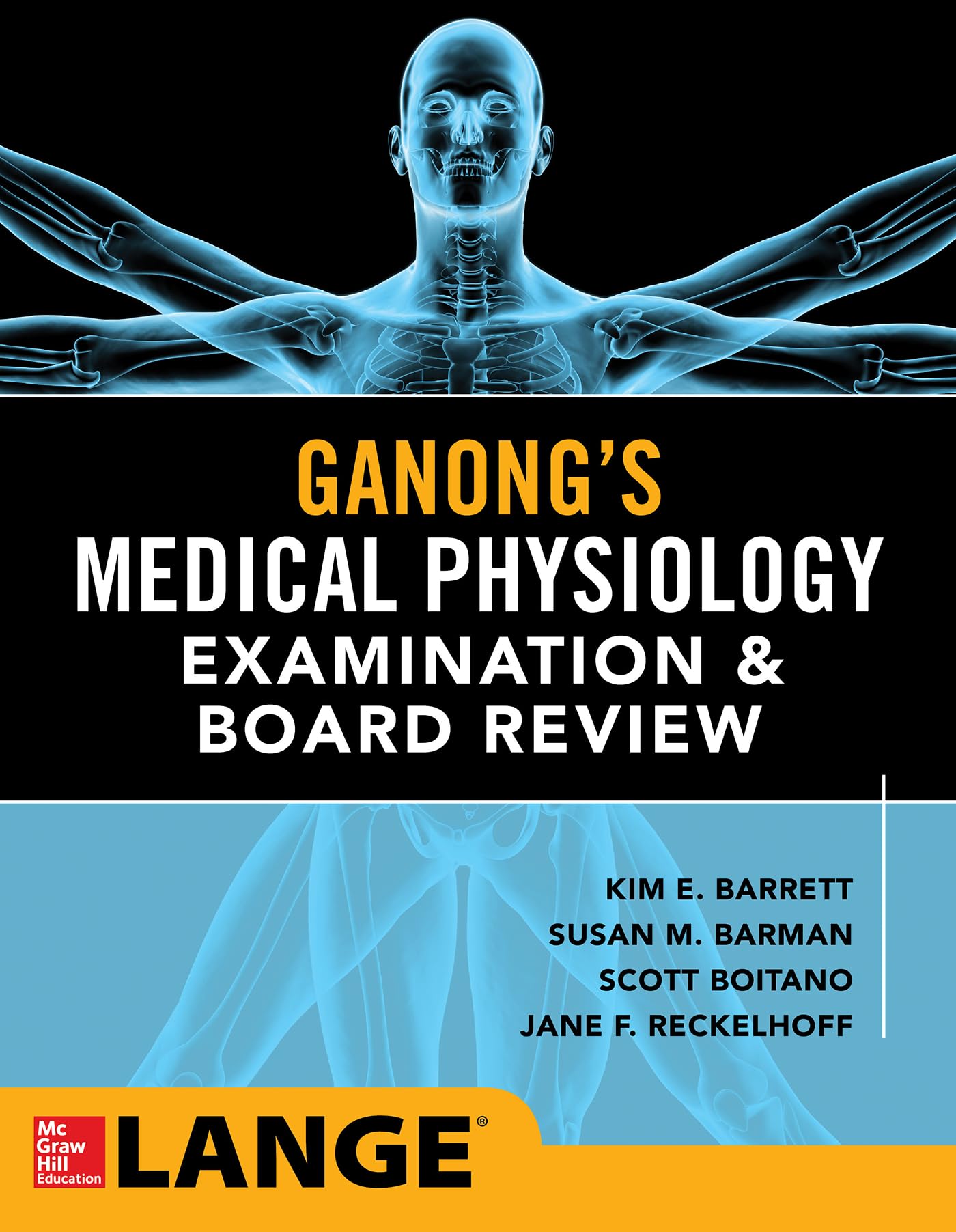 Ganong's Physiology Examination and Board Review Medicine