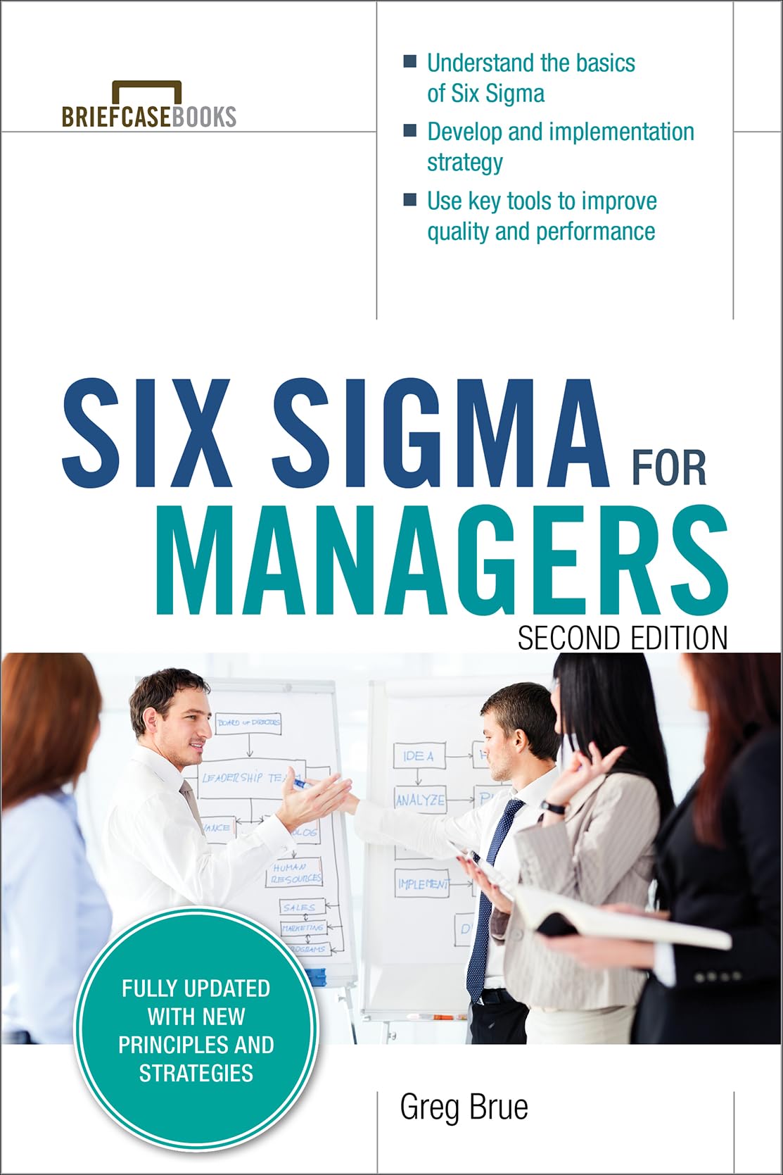 Six Sigma for Managers, Second Edition (Briefcase Books Series) Law Books