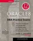 Oracle8 Certified Professional Dba Practice Exams (Oracle Press) Business, Finance & Career