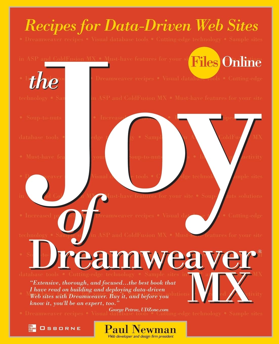 The Joy of Dreamweaver Mx: Recipes for Data-Driven Web Sites book