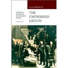 The Unfinished Nation: A Concise History of the American People Politics & History