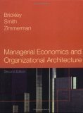 Managerial Economics and Organizational Architecture Business, Finance & Career