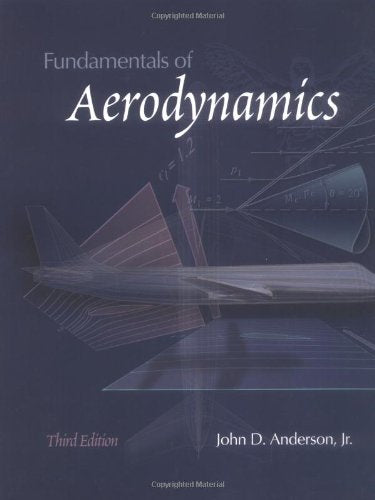 Fundamentals of Aerodynamics (McGraw-Hill Series in Aeronautical and Aerospace Engineering) Business & Technology