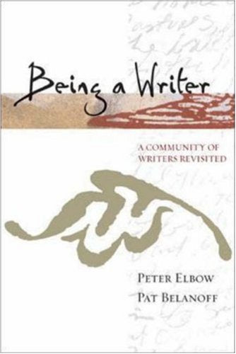 Being a Writer: A Community of Writers Revisited Business, Finance & Career