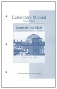 Laboratory Manual to Accompany Deutsch: Na Klar! an Introductory German Course Social Sciences
