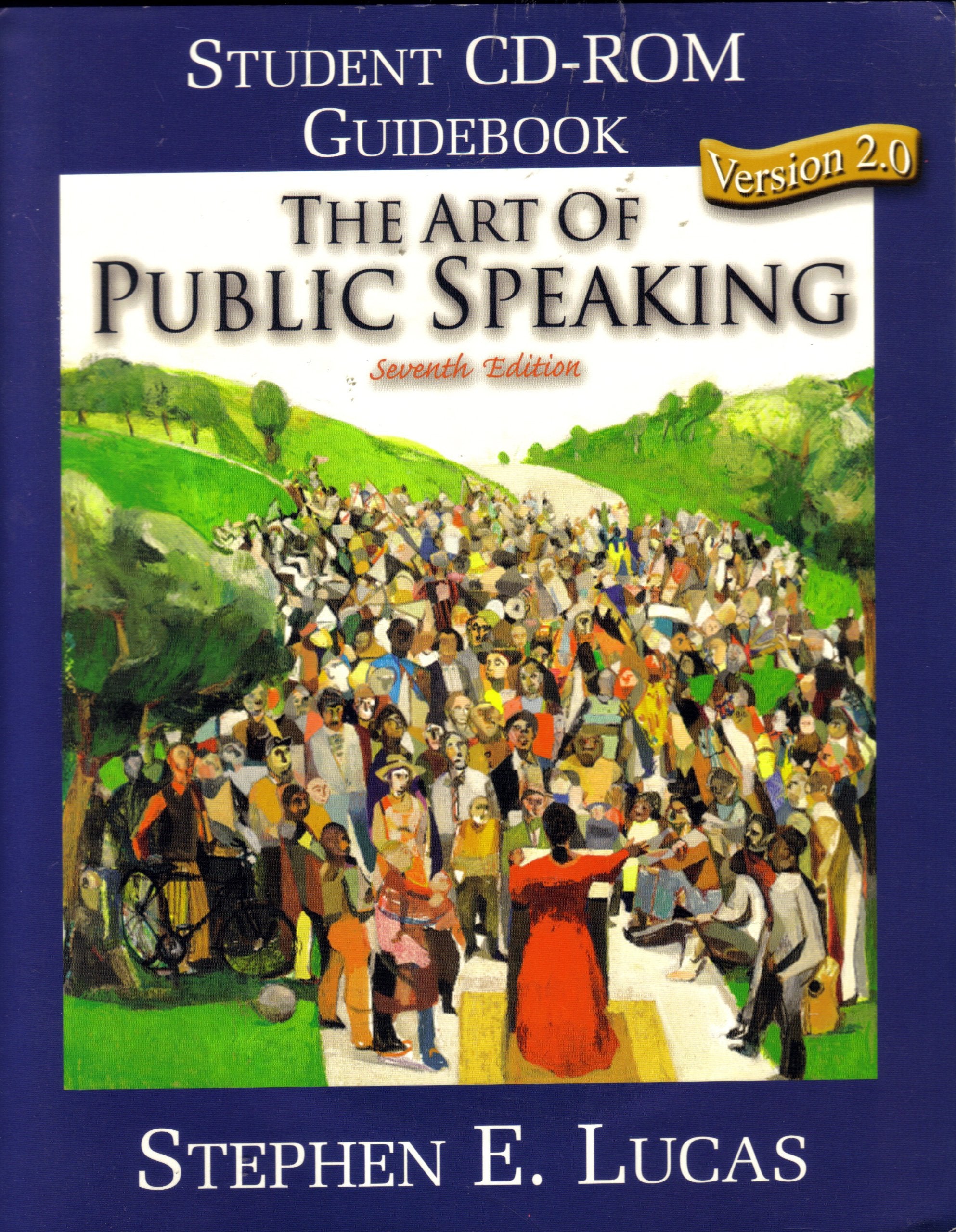 The art of public speaking: Student CD-ROM guide book version 2.0 ; Stephen E. Lucas by Stephen Lucas (2002-05-03) Other software