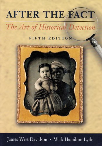 After the Fact: The Art of Historical Detection Social Sciences