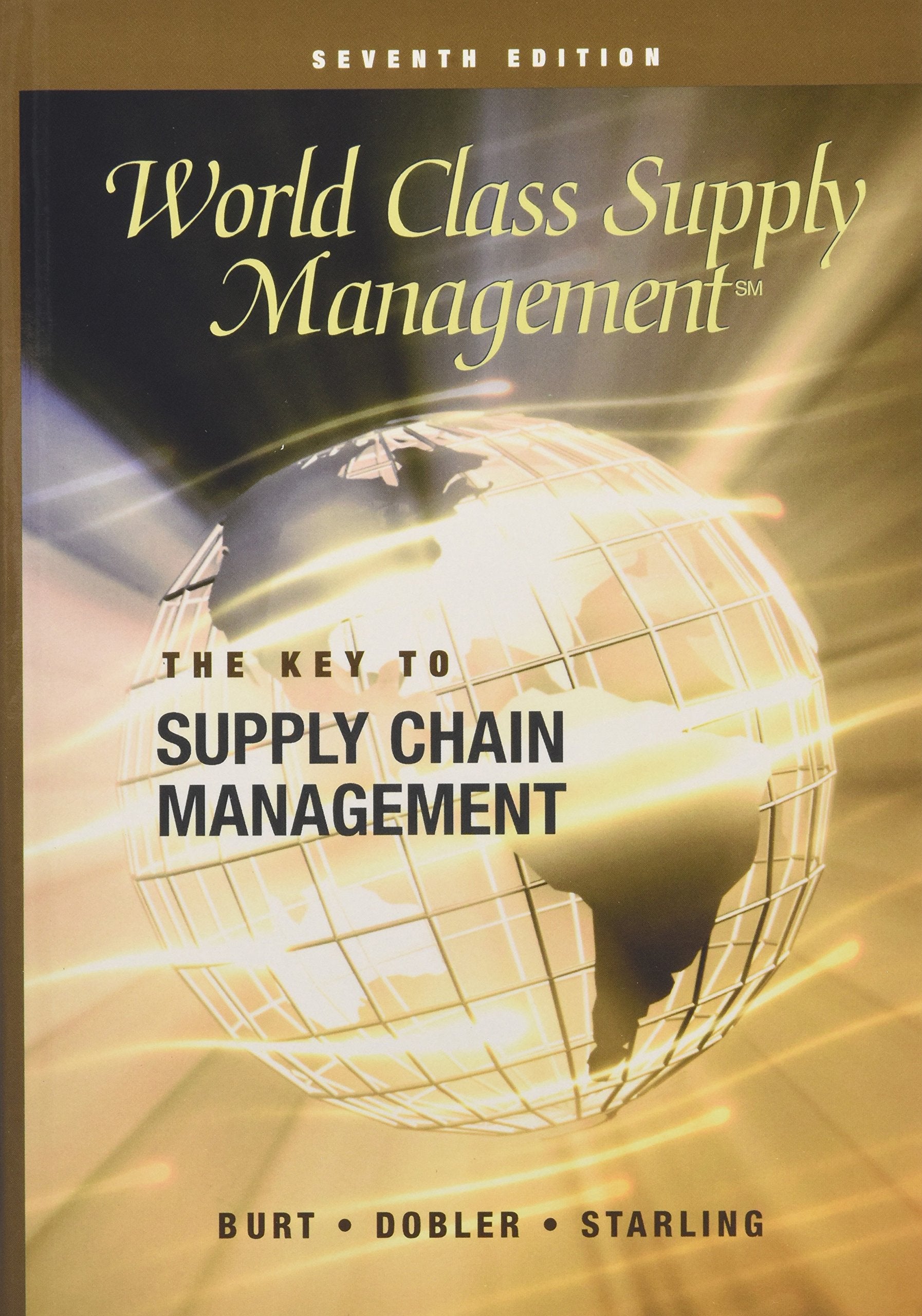 World Class Supply Management: The Key to Supply Chain Management book