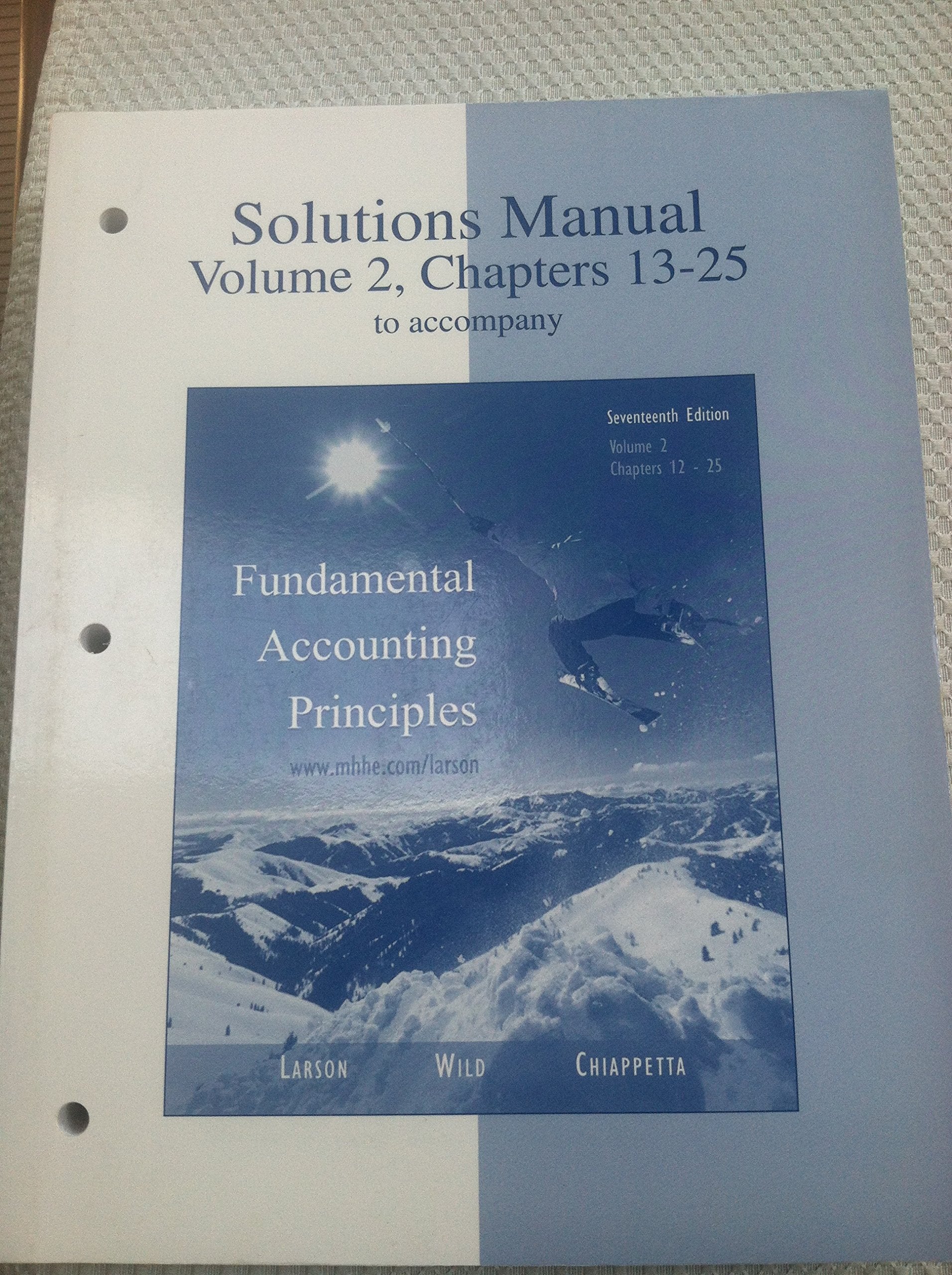 Solutions Manual Volume 2 Chapters 13-25 to Accompany Fundamental Accounting Principles book
