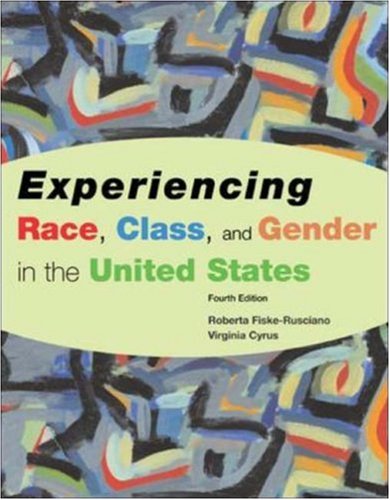Experiencing Race, Class, and Gender in the United States Books