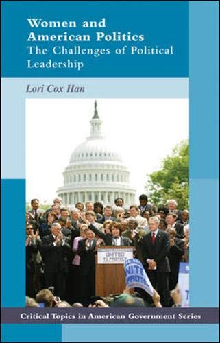 Women And American Politics: The Challenges of Political Leadership book