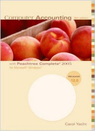 Computer Accounting With Peachtree Complete 2005 for Microsoft Windows: Release 12.0 Business, Finance & Career