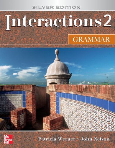 Interactions 2 Grammar Student Book: Silver Edition Foreign Languages ​​& Dictionaries