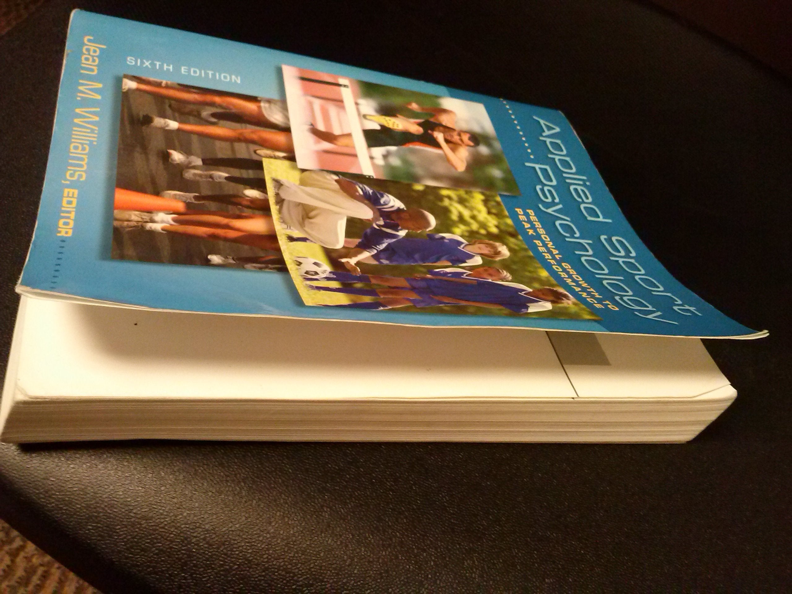Applied Sport Psychology: Personal Growth to Peak Performance book