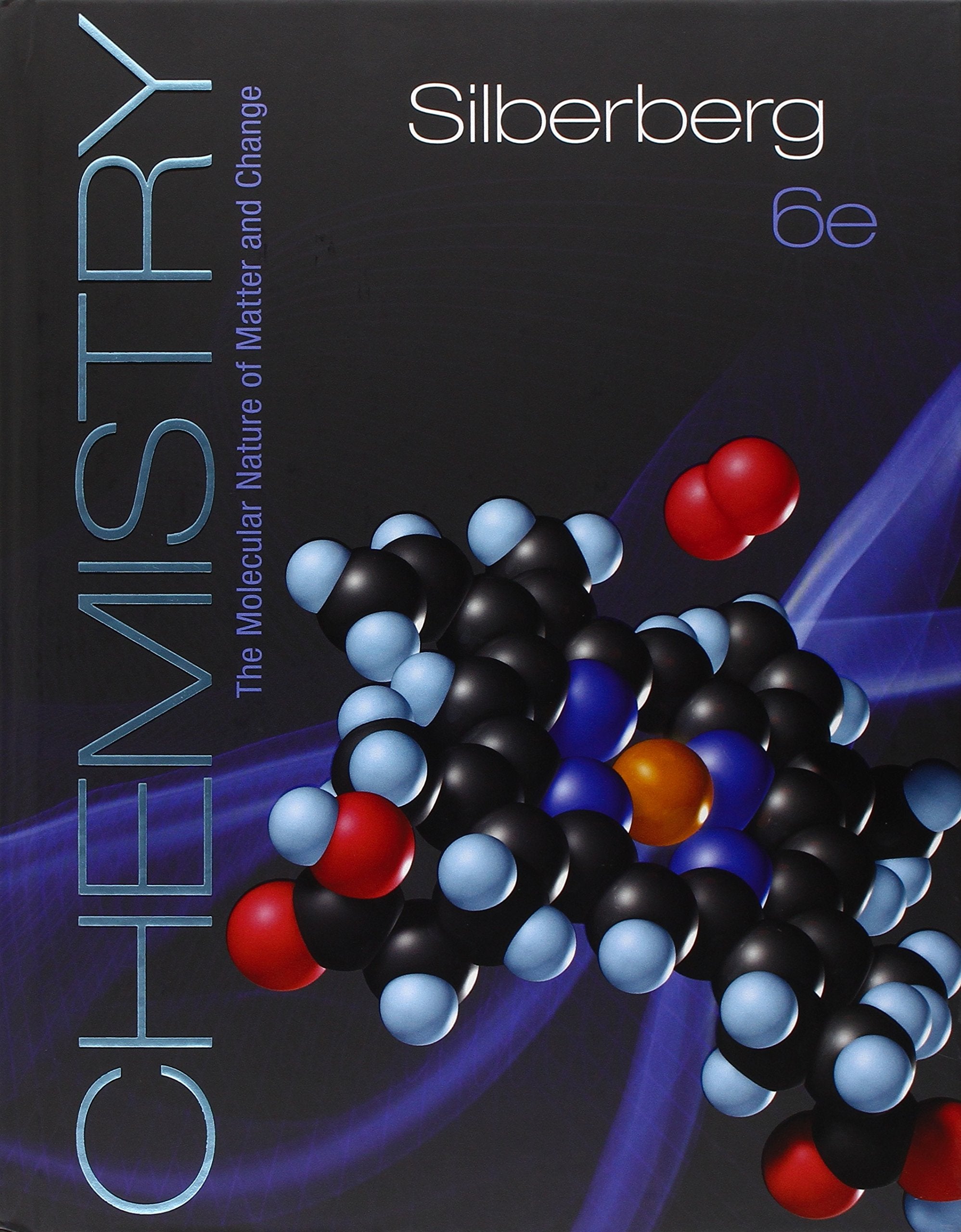 Chemistry: The Molecular Nature of Matter and Change Natural Sciences