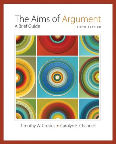 The Aims of Argument: A Brief Guide book