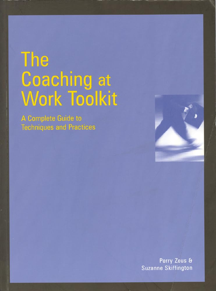 Product Image: The Coaching at Work Toolkit: A Complete Guide to Techniques and Practices