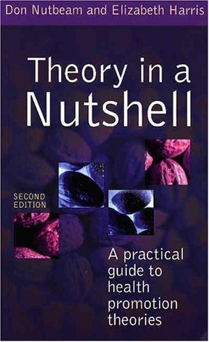 Theory in a Nutshell: A Practical Guide to Health Promotion Theories Medicine
