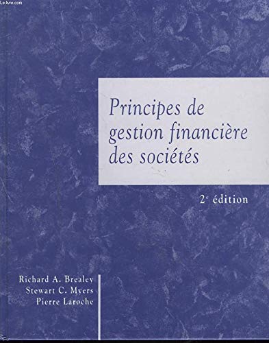 Principes De Gestion Financiere Des Societes. 2eme Edition book