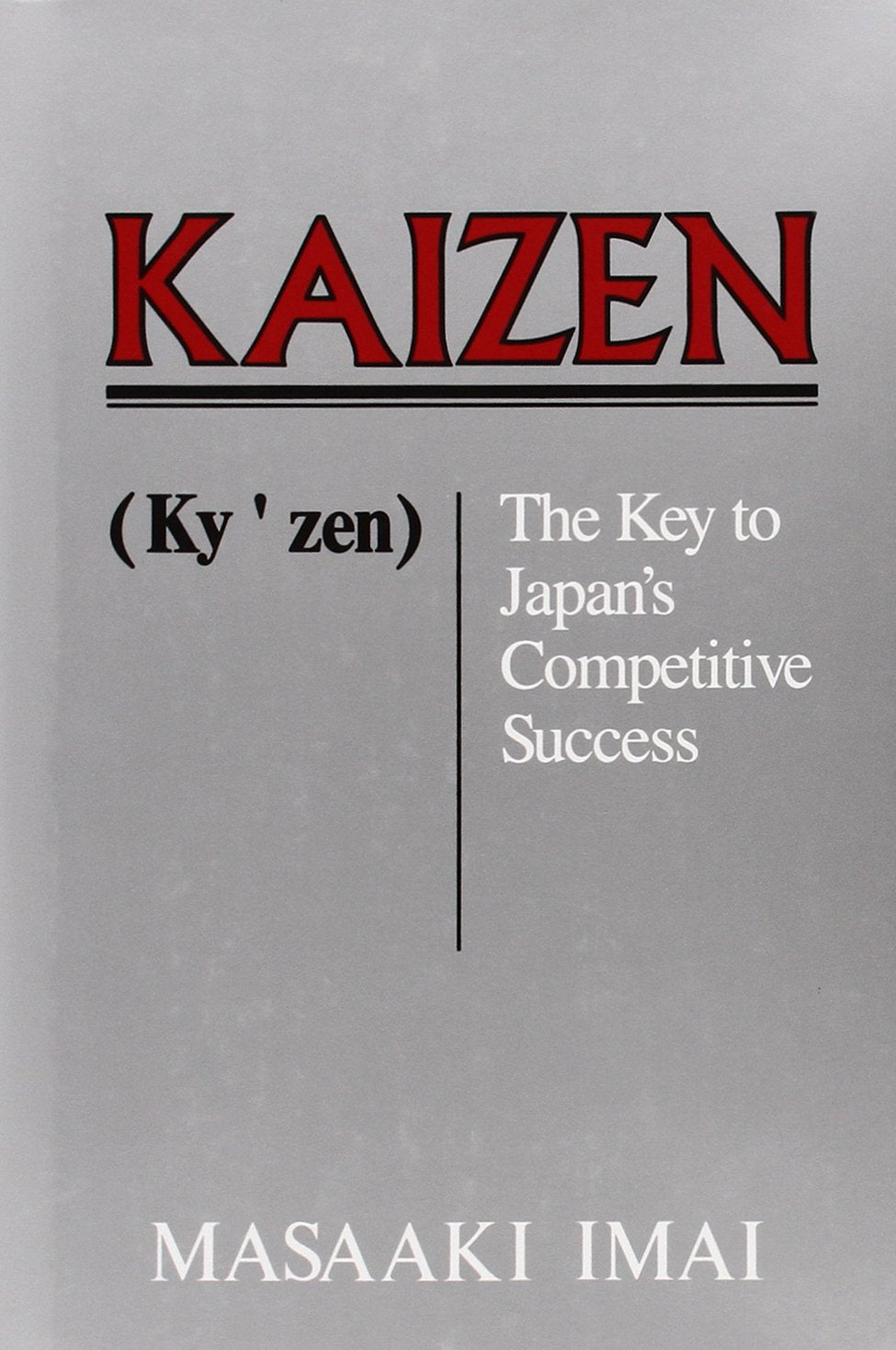 Kaizen: The Key to Japan's Competitive Success Business, Finance & Career