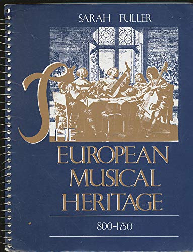 The European Musical Heritage 800-1750 Arts & Music