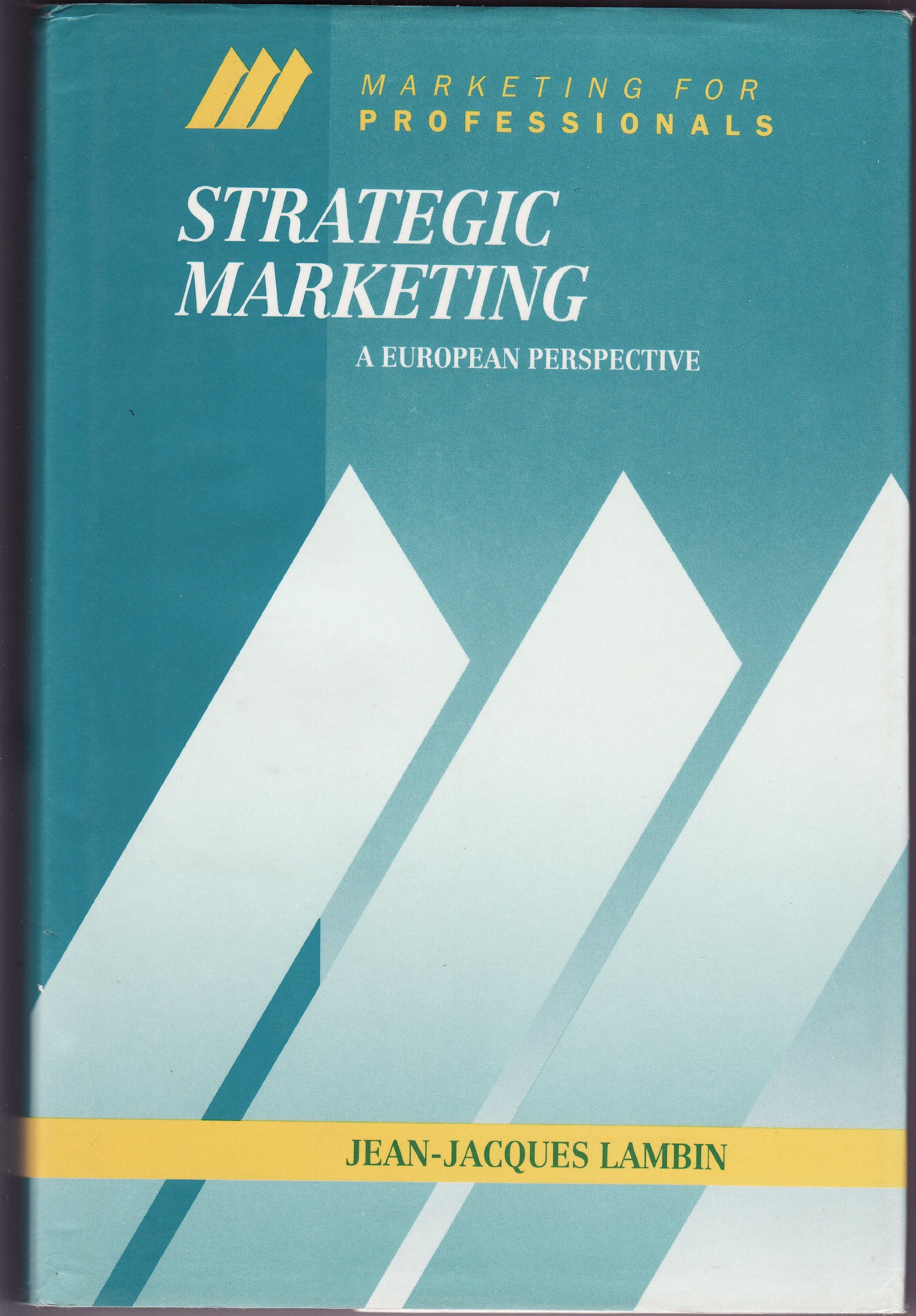 Marketing Strategy: A New European Approach (McGraw-Hill Marketing for Professionals Series) Business, Finance & Career
