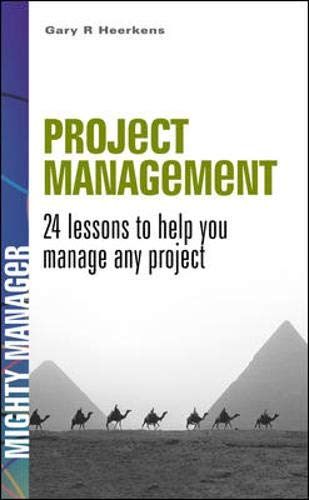 Project Management: 24 Lessons to Help You Manage Any Project Law