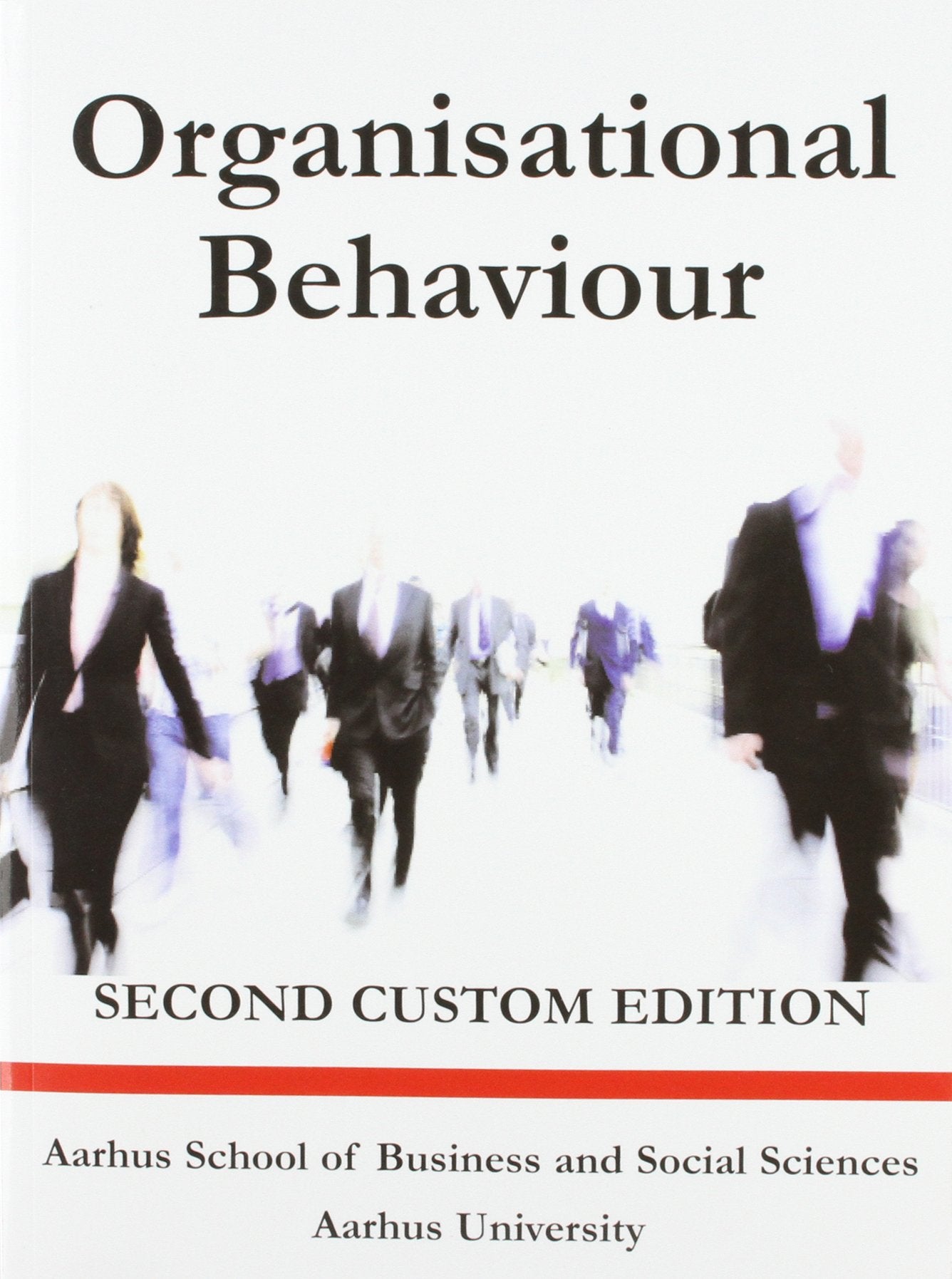 Organisational Behaviour 2nd Edition Cus Books