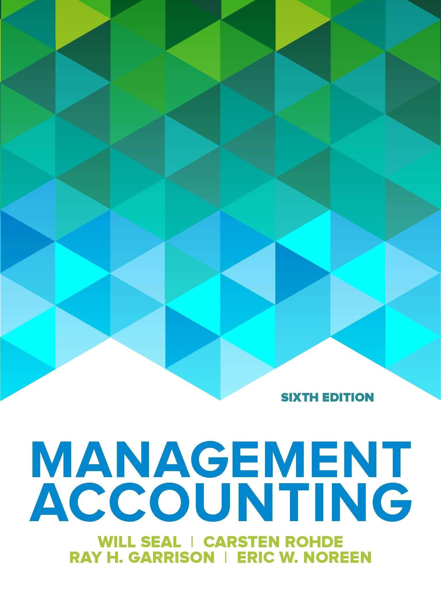 Management Accounting, 6e (Economia e discipline aziendali) Business, Finance & Career