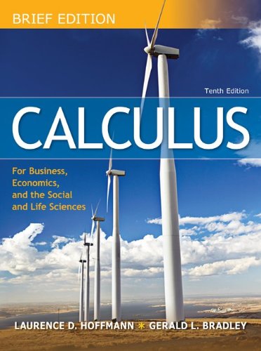 Calculus for Business, Economics, and the Social and Life Sciences book