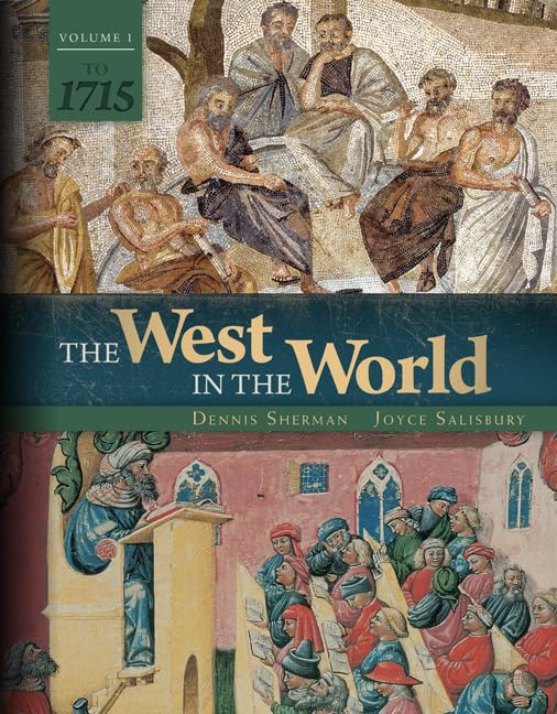 The West in the World Vol 1 to 1715 Social Sciences