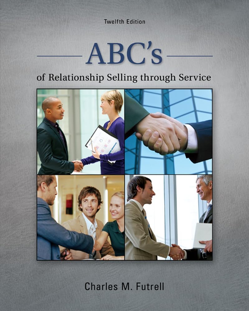 Abc's of Relationship Selling Through Service Business, Finance & Career