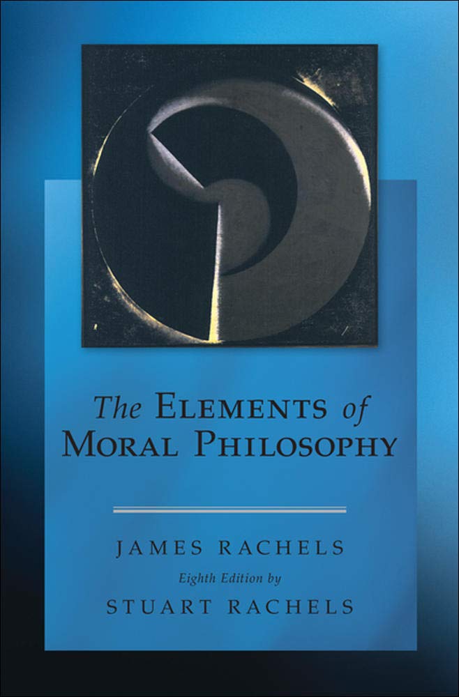 The Elements of Moral Philosophy Philosophy