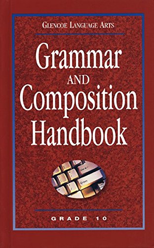 Glencoe Language Arts, Grade 10, Grammar and Composition Handbook Reading Aloud & Learning to Read