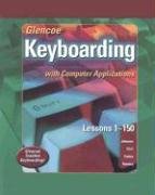 Product Image: Glencoe Keyboarding With Computer Applications: Lessons 1-150
