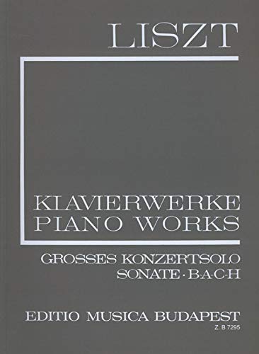 Grosses konzertsolo, sonate, b-a-c-h piano book