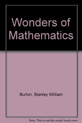 Wonders of Mathematics (Wonders S.) Books