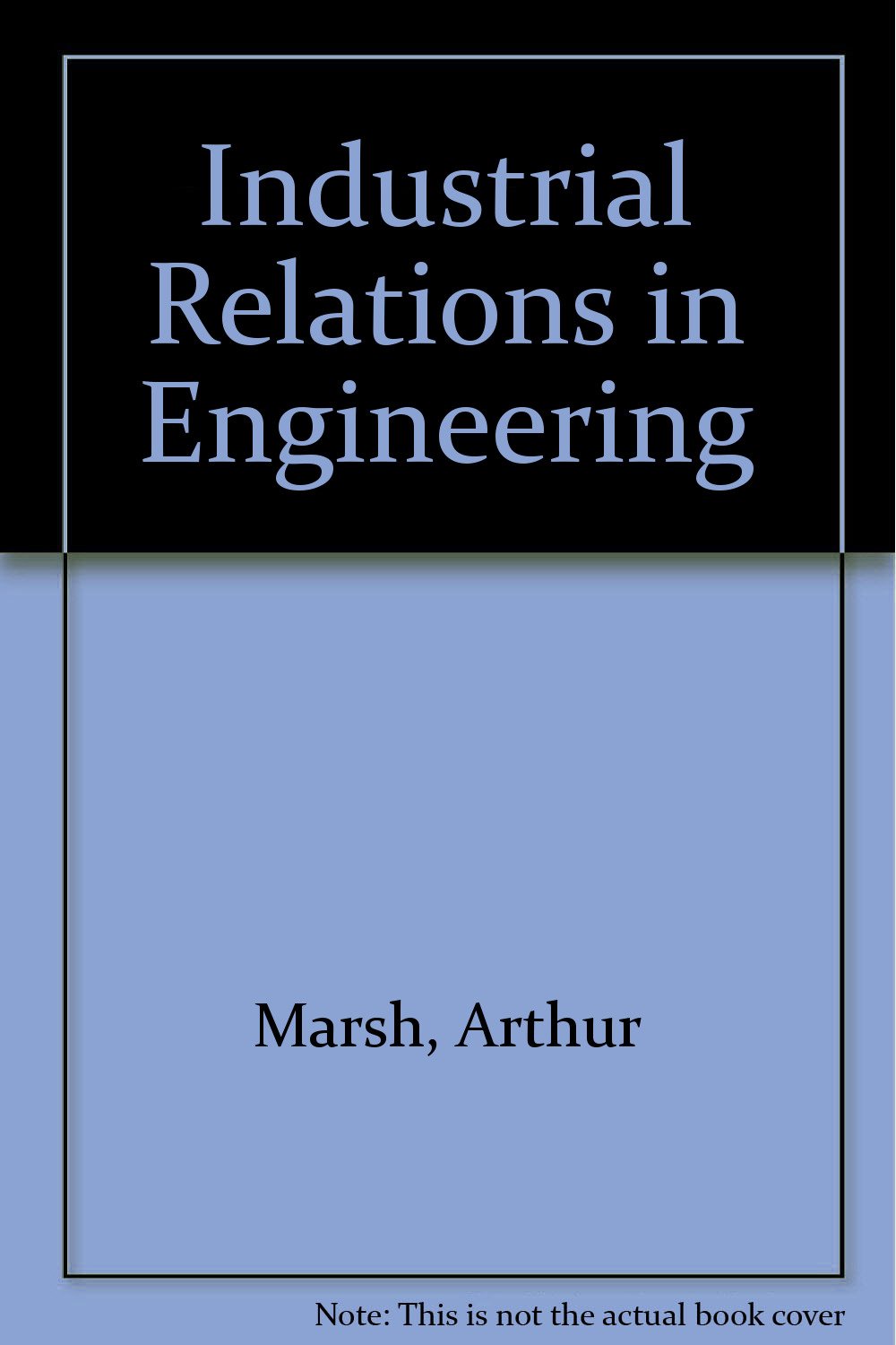Industrial Relations in Engineering Books