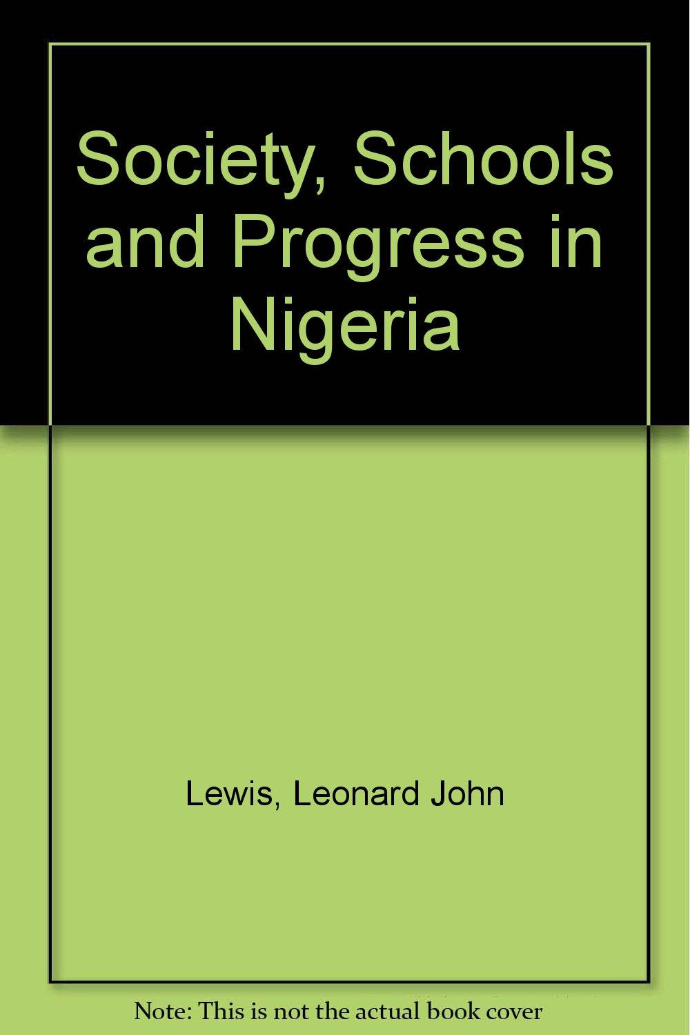 Society, Schools and Progress in Nigeria Books