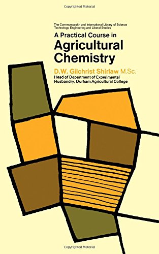 Practical Course in Agricultural Chemistry book