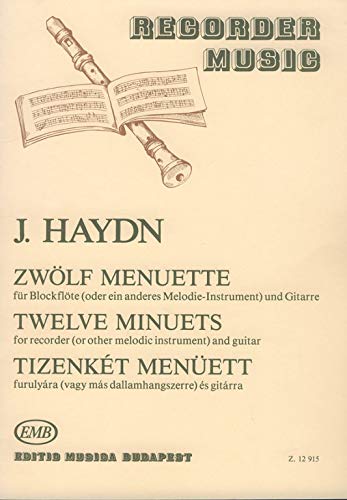 12 Minuets for recorder (or other melodic instrument) and guitar Arts & Music