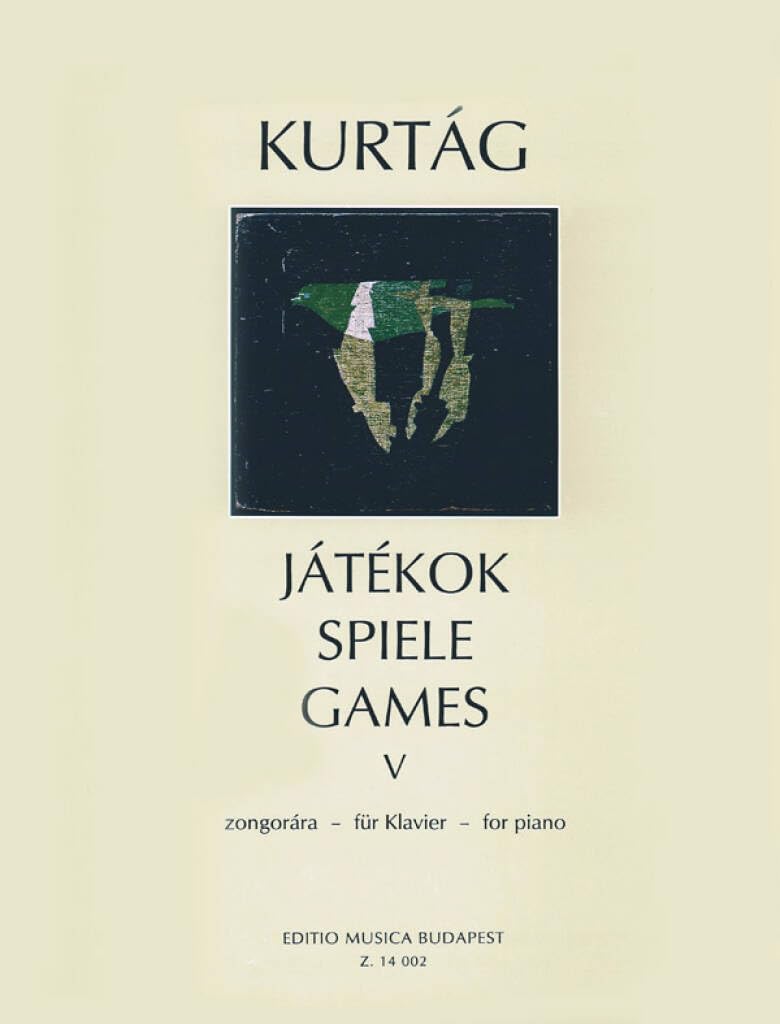 Jatekok - Games - Spiele 5. Klavier Solo. Sheet Music