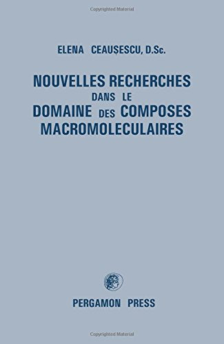 Nouvelles Recherches Dans Le Domaine Des Composes MacRomoleculaires book