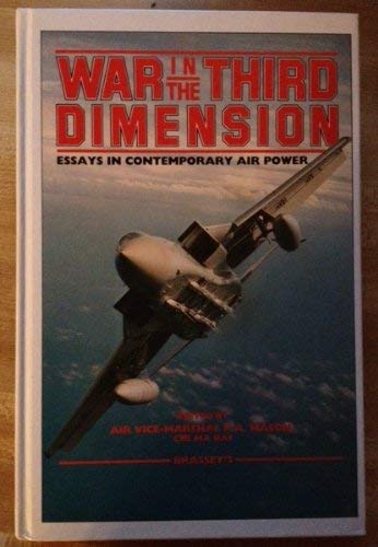 War in the Third Dimension: Essays in Contemporary Air Power Social Sciences