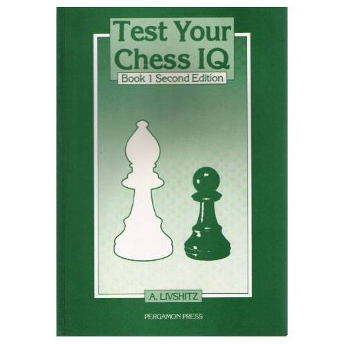 Test Your Chess Iq, Book 1 (Pergamon Russian Chess Series) Leisure & Fun